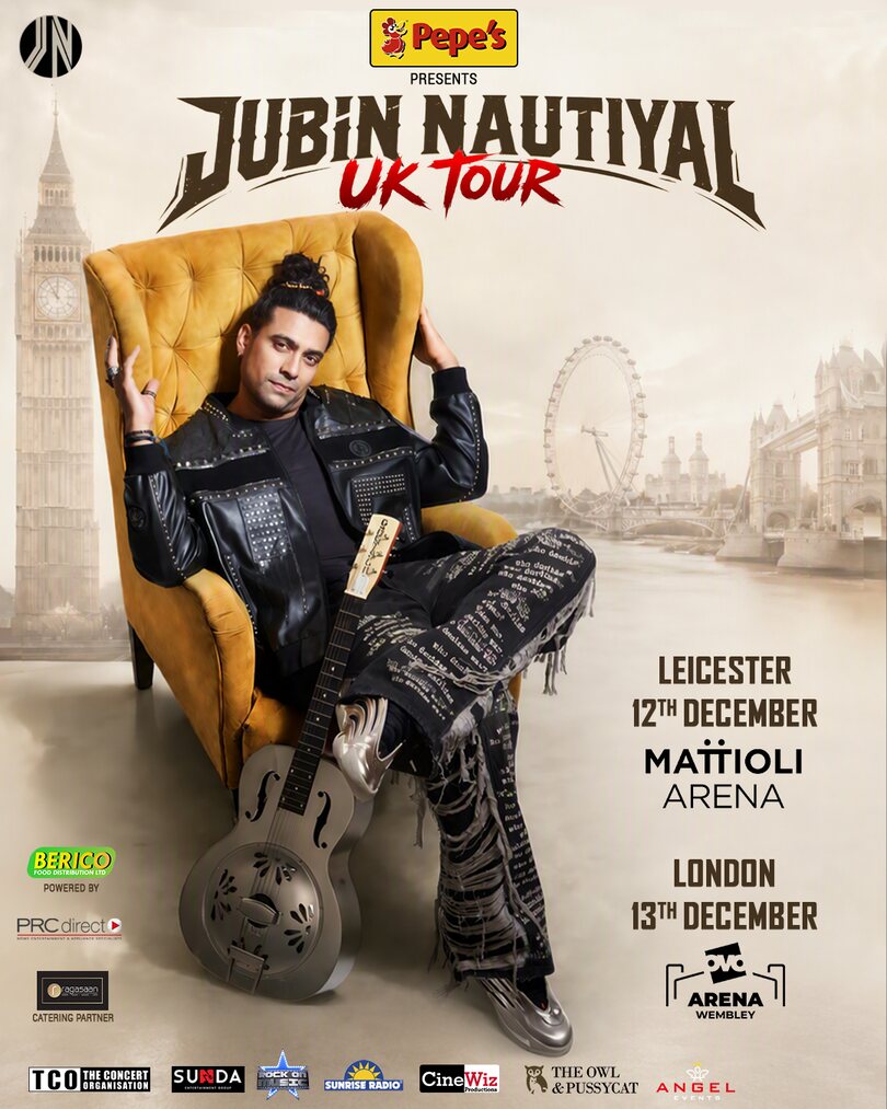 Pepe's presents Jubin Nautiyal UK Tour. Leicester, 12th December, Mattioli Arena. London, 13th December, OVO Arena Wembley.